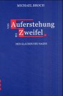 Von Auferstehung bis Zweifel. Den Glauben neu sagen Books