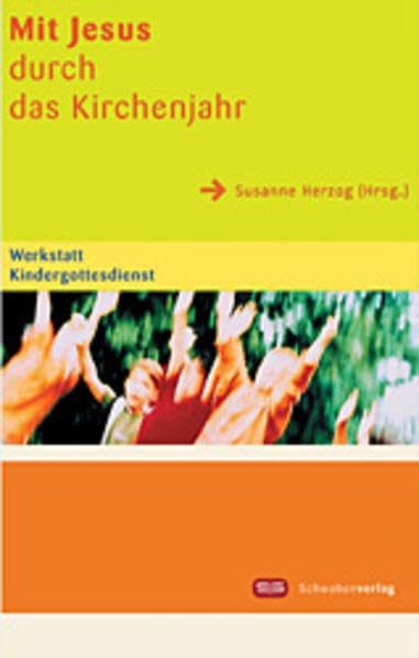 Mit Jesus durch das Kirchenjahr Religion & Esotericism