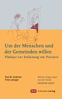 Um der Menschen und der Gemeinden willen. Plädoyer zur Entlastung von Priestern Religion & Esotericism