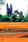 Freude an Unterschieden - Kirchen in Bewegung. Proposer la foi dans la société actuelle. Den Glauben vorschlagen in der heutigen Gesellschaft. Dt. /Franz. Books