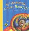 Willkommen, kleiner Mensch!: Erinnerungsalbum zur Taufe. Mit Bildern von Sieger Köder Books