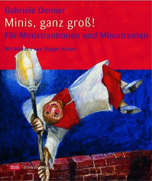 Minis, ganz gross!: Für Ministrantinnen und Ministranten (Sieger Köder Geschenkhefte) Lifestyle