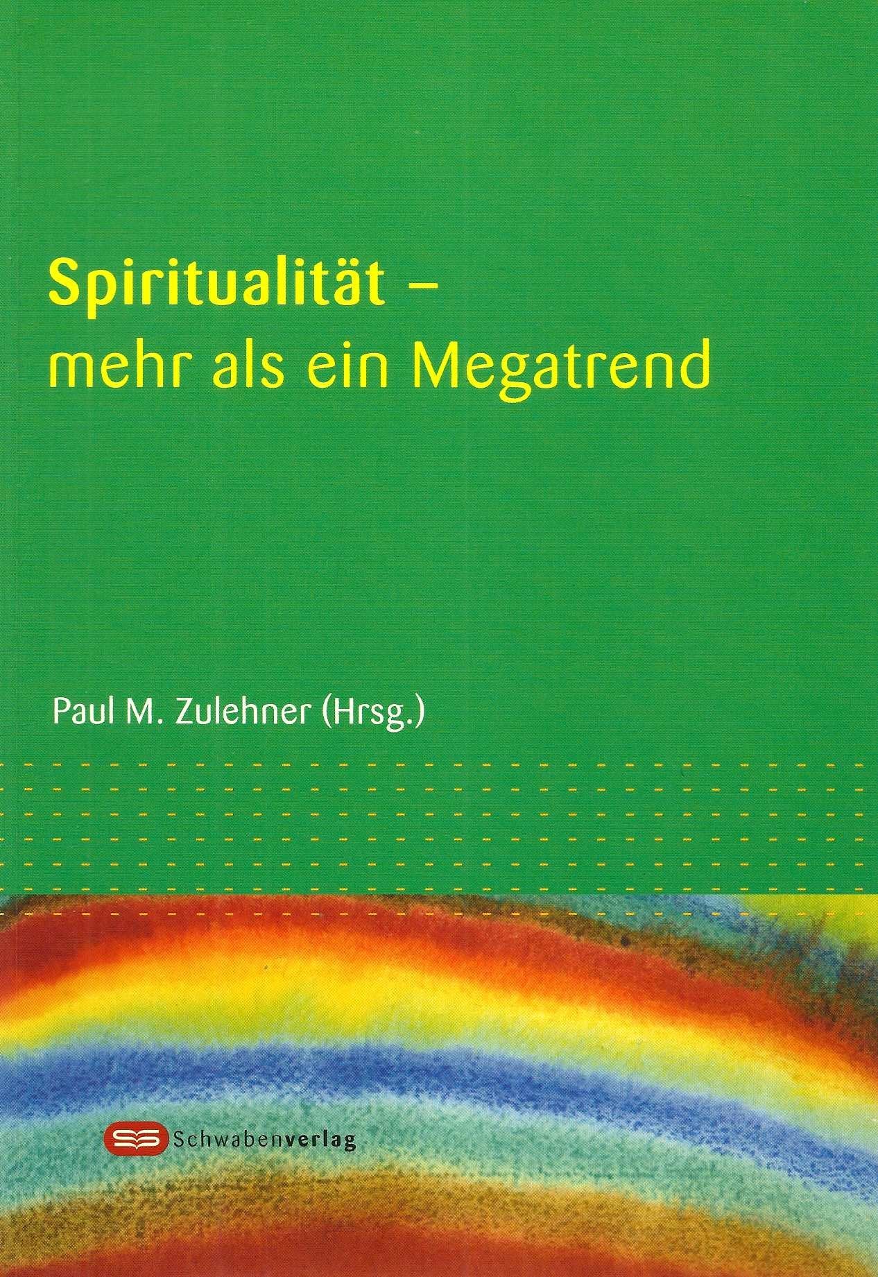 Spiritualität - mehr als ein Megatrend Books