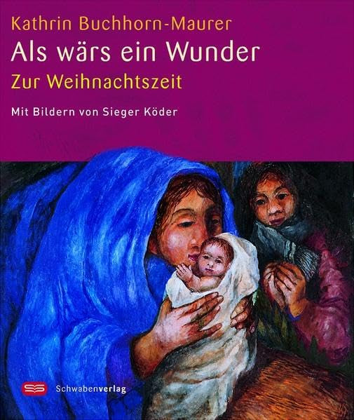 Als wärs ein Wunder: Zur Weihnachtszeit (Sieger Köder Geschenkhefte) Lifestyle