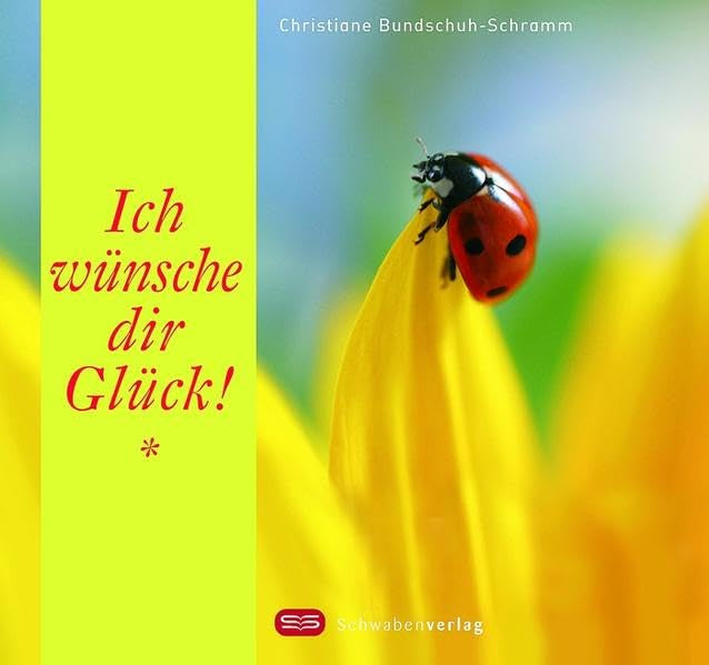 Ich wünsch dir Glück! (Die neuen Geschenkbücher) Lifestyle