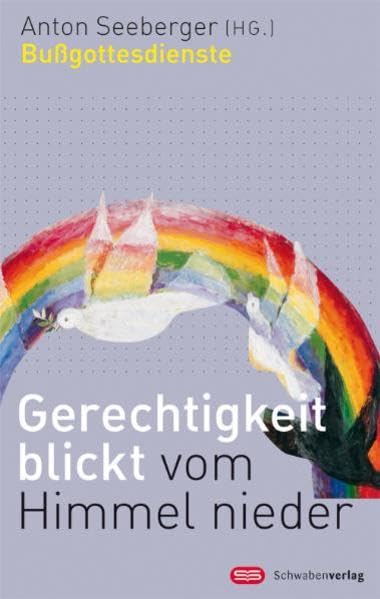 Gerechtigkeit blickt vom Himmel nieder: Bußgottesdienste Religion & Esotericism