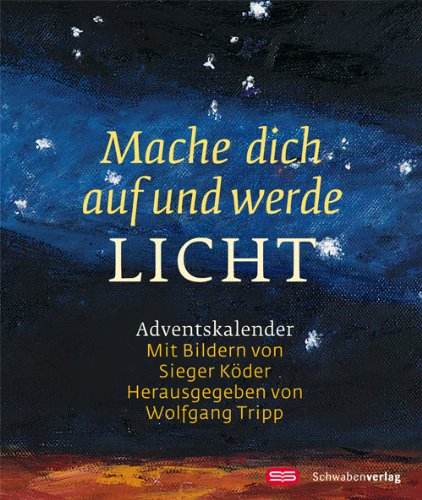 Mache dich auf und werde Licht: Adventskalender Film, Art & Culture