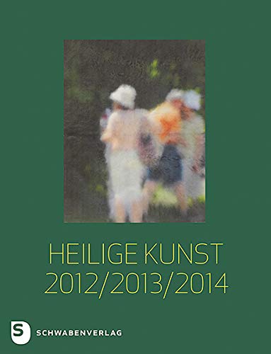 Heilige Kunst 2012/ 2013/ 2014 Architecture Books