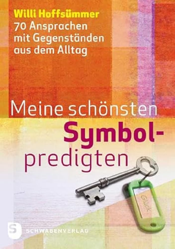 Meine schönsten Symbolpredigten Religion & Esotericism