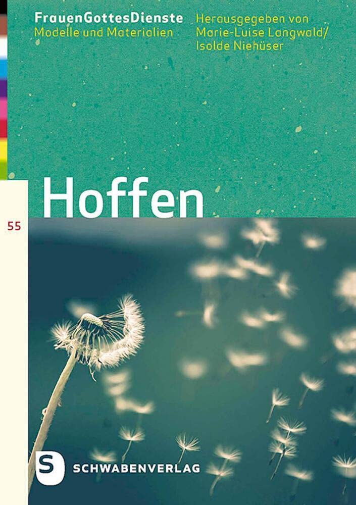 Frauen'GottesDienste: Hoffen: Modelle und Materialien (FrauenGottesDienste: Modelle und Materialien) Religion & Esotericism