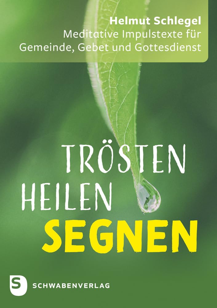 Trösten - heilen - segnen Religion & Esotericism