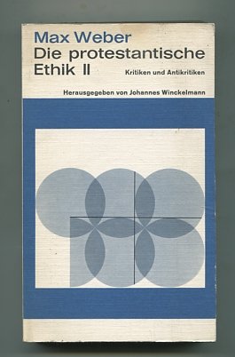 Die protestantische Ethik II. Siebenstern-Taschenbuch ; 119/120 2. Kritiken und Antikritiken Books