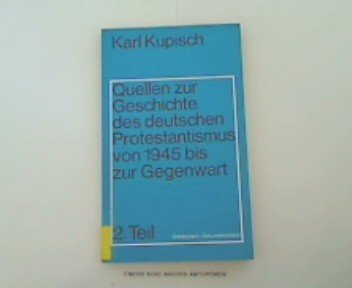 Quellen zur Geschichte des deutschen Protestantismus von 1945 bis zur Gegenwart Books