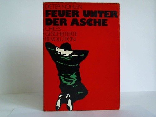 Product Image: Feuer unter der Asche. Chiles gescheiterte Revolution