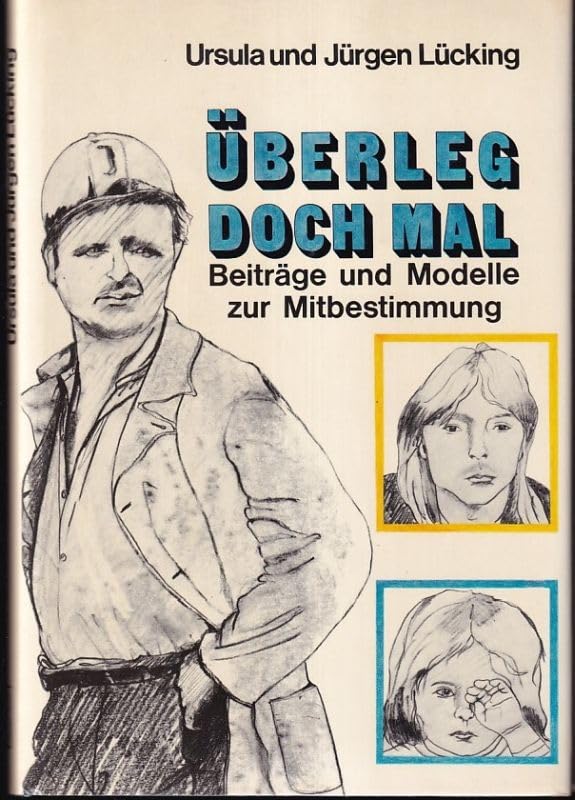 Überleg doch mal. Beiträge und Modelle zur Mitbestimmung Books