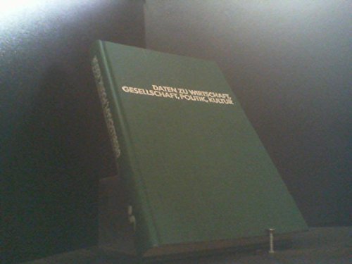 Daten zu Wirtschaft, Gesellschaft, Politik, Kultur der Bundesrepublik Deutschland 1950 - 1975 (mit Vergleichszahlen EG- Länder und DDR) Books