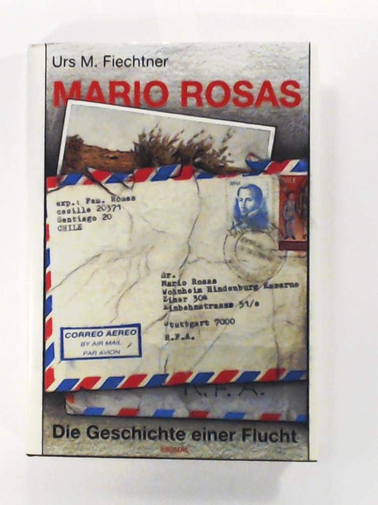 Mario Rosas. Die Geschichte einer Flucht Books