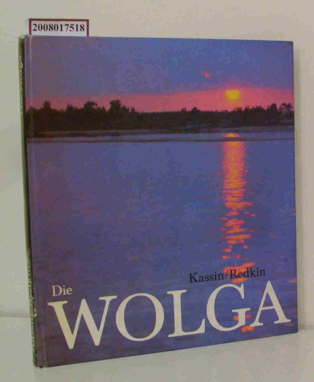 Die Wolga - Kassin Jewgeni Mark Redkin und Hans. Frosch book