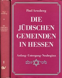 Die jüdischen Gemeinden in Hessen. Band 1: Anfang, Untergang, Neubeginn Books