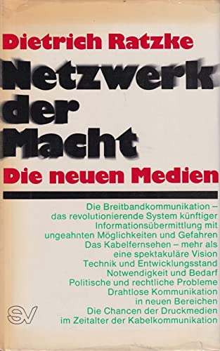 Netzwerk der Macht: Die neuen u. d. alten Medien im Zeitalter d. Kabelkommunikation Books