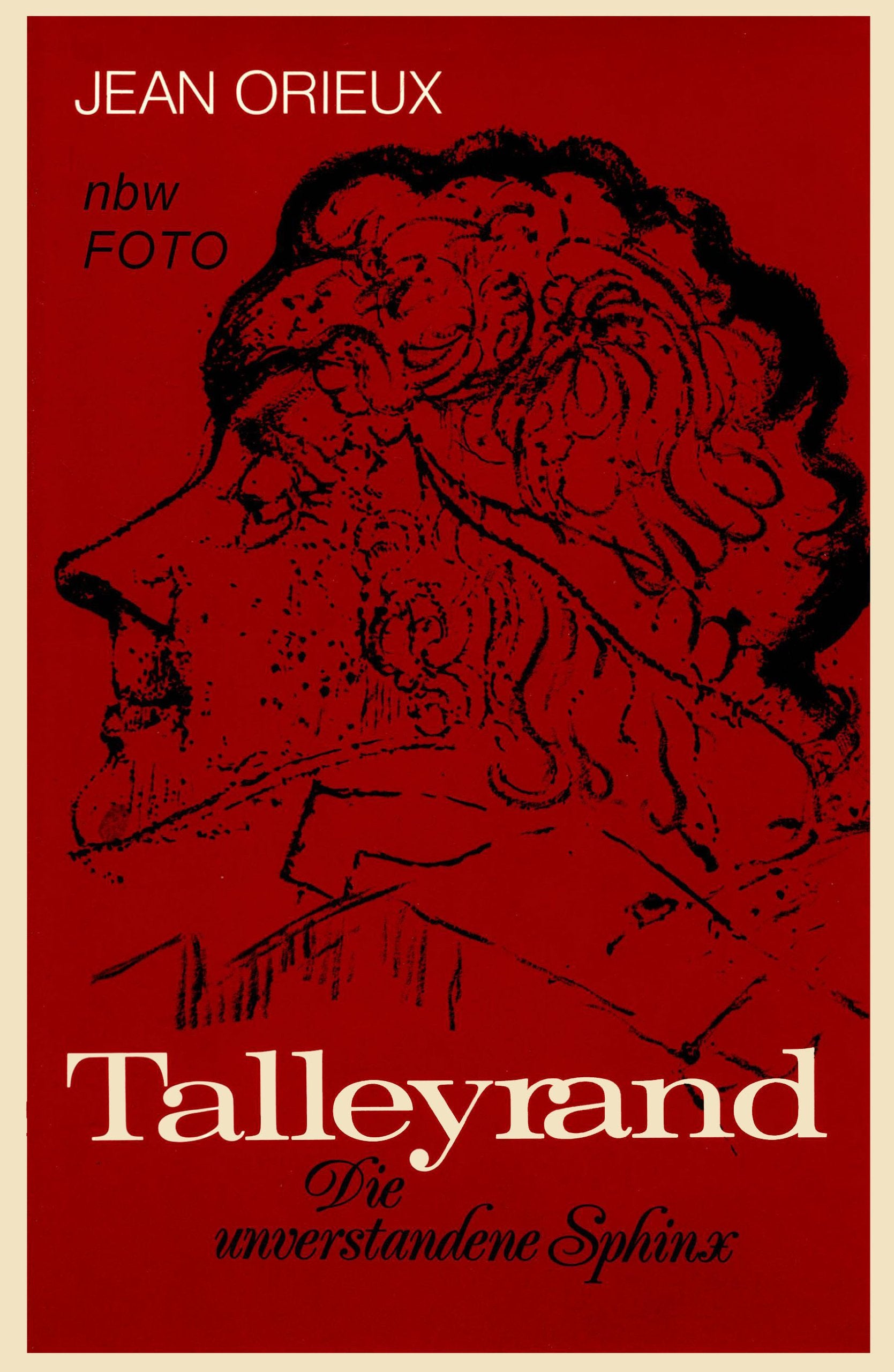 Talleyrand: Die unverstandene Sphinx Memories