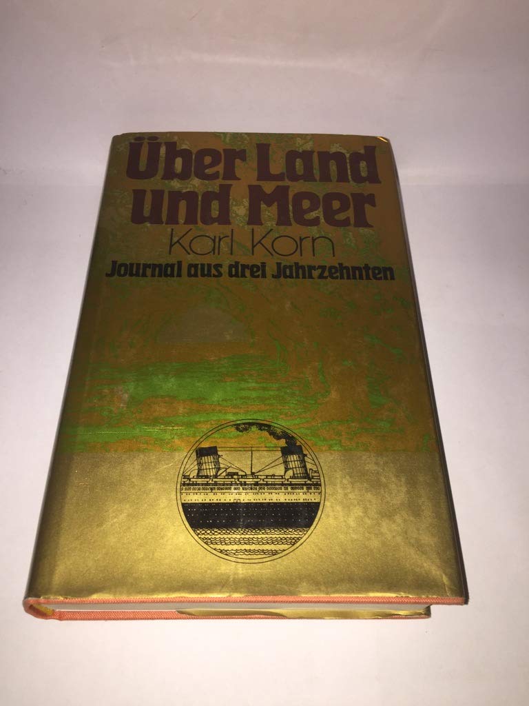 Über Land und Meer: Journal aus drei Jahrzehnten Books