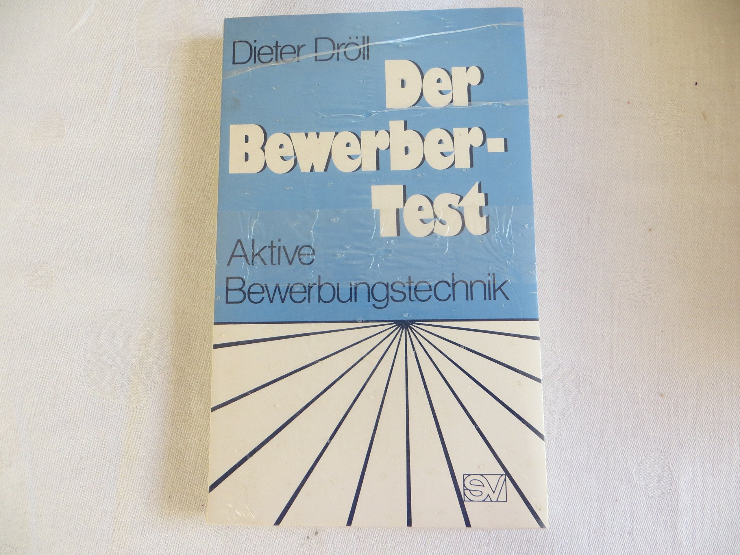 Product Image: Der Bewerber-Test: Aktive Bewerbungstechnik