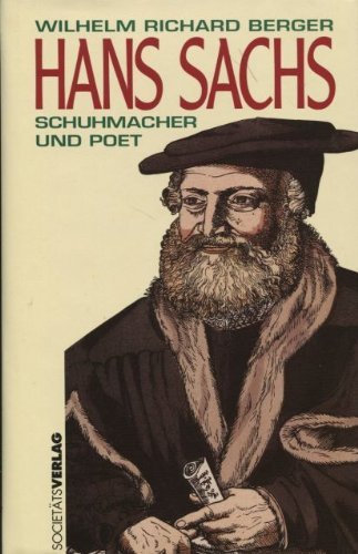 Hans Sachs. Schuhmacher und Poet Memories