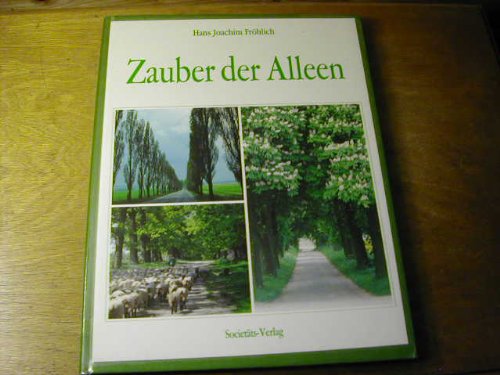 Zauber der Alleen: Von der Insel Rügen zum Bodensee Business, Finance & Career