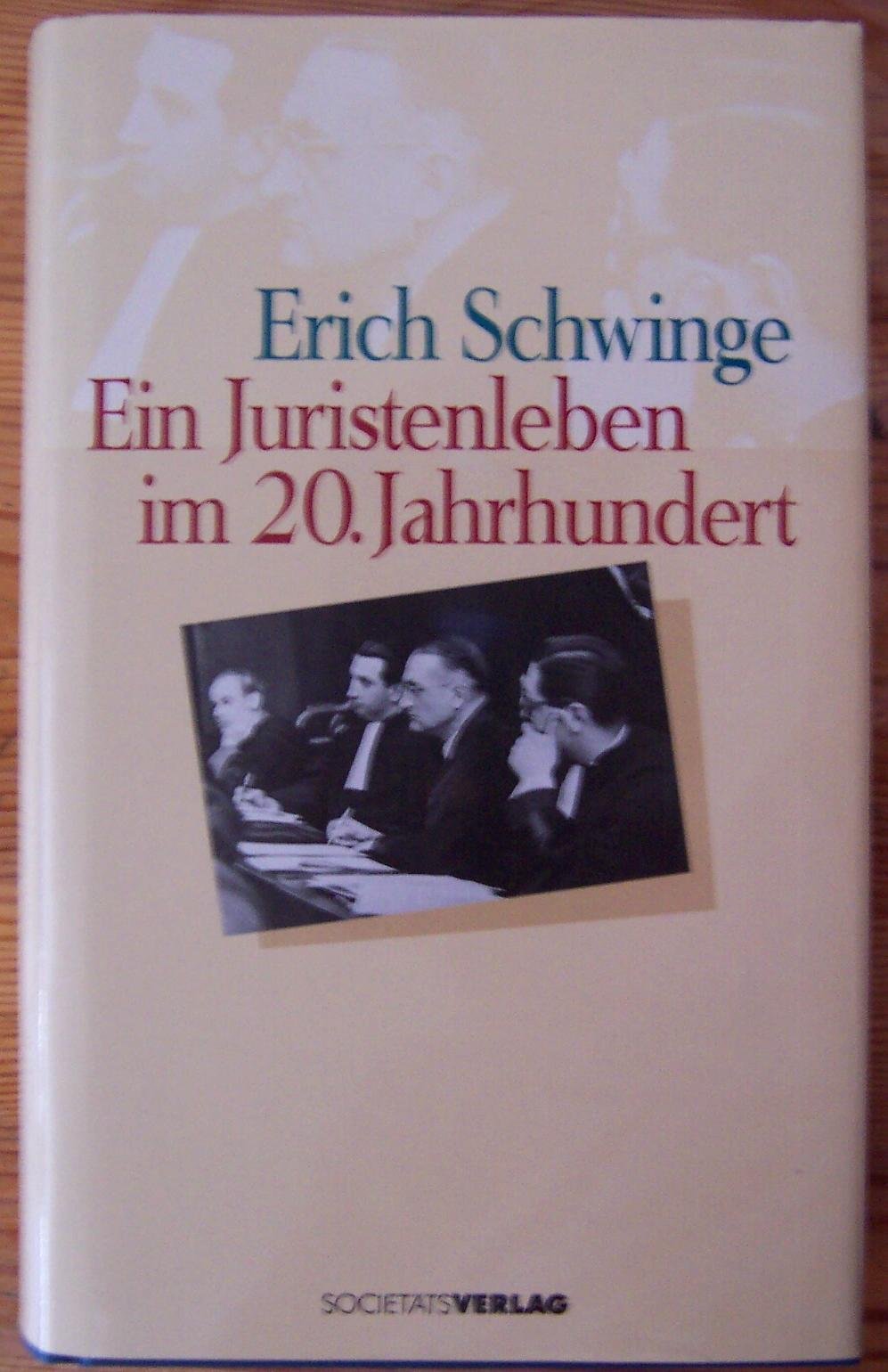 Ein Juristenleben im 20. Jahrhundert Law