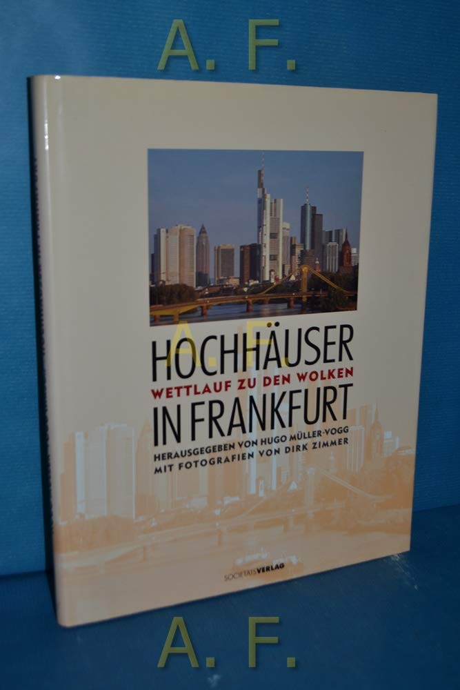 Hochhäuser in Frankfurt: Wettlauf zu den Wolken Architecture