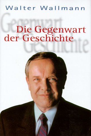 Product Image: Die Gegenwart der Geschichte