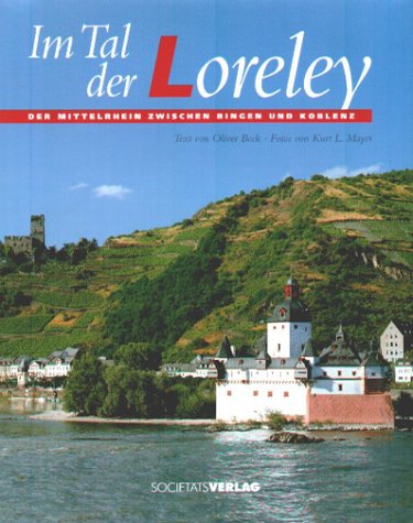 Im Tal der Loreley: Der Mittelrhein zwischen Bingen und Koblenz Leisure, Home & Garden