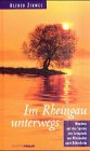 Im Rheingau unterwegs: Wanderungen von Biebrich bis Rüdesheim Leisure, Home & Garden