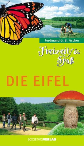 Freizeit & Spass - Die Eifel Leisure, Home & Garden