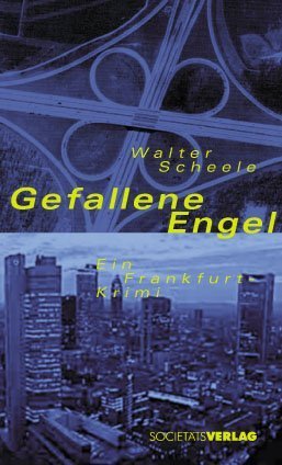 Gefallene Engel: Ein Frankfurt-Krimi Contemporary literature Books