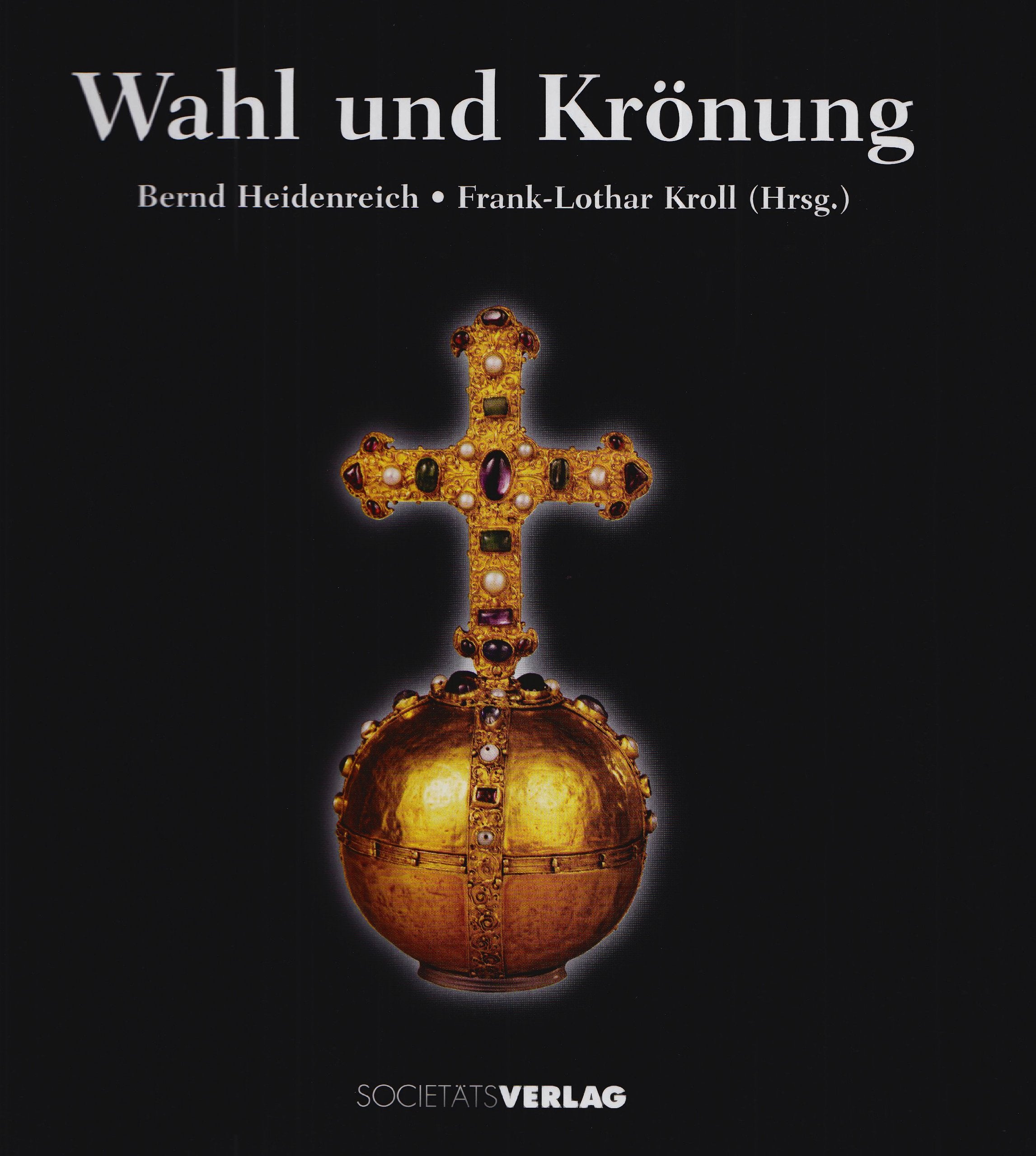 Wahl und Krönung German history