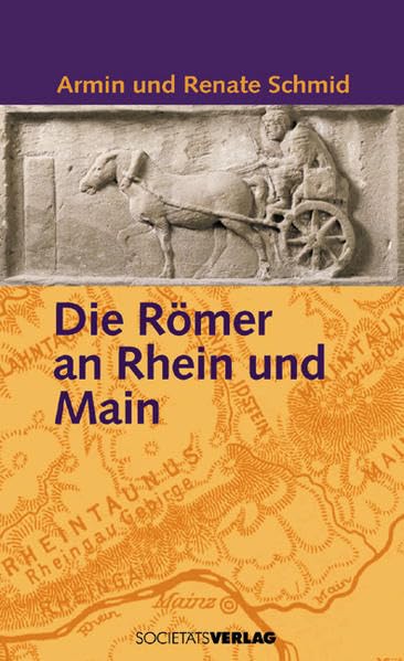Product Image: Die Römer an Rhein und Main