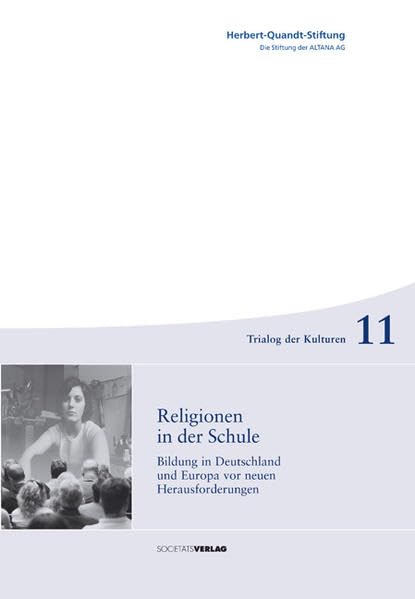 Religionen in der Schule: Bildung in Deutschland und Europa vor neuen Herausforderungen Law