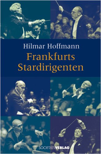 Product Image: Frankfurts Stardirigenten: Erinnerungen