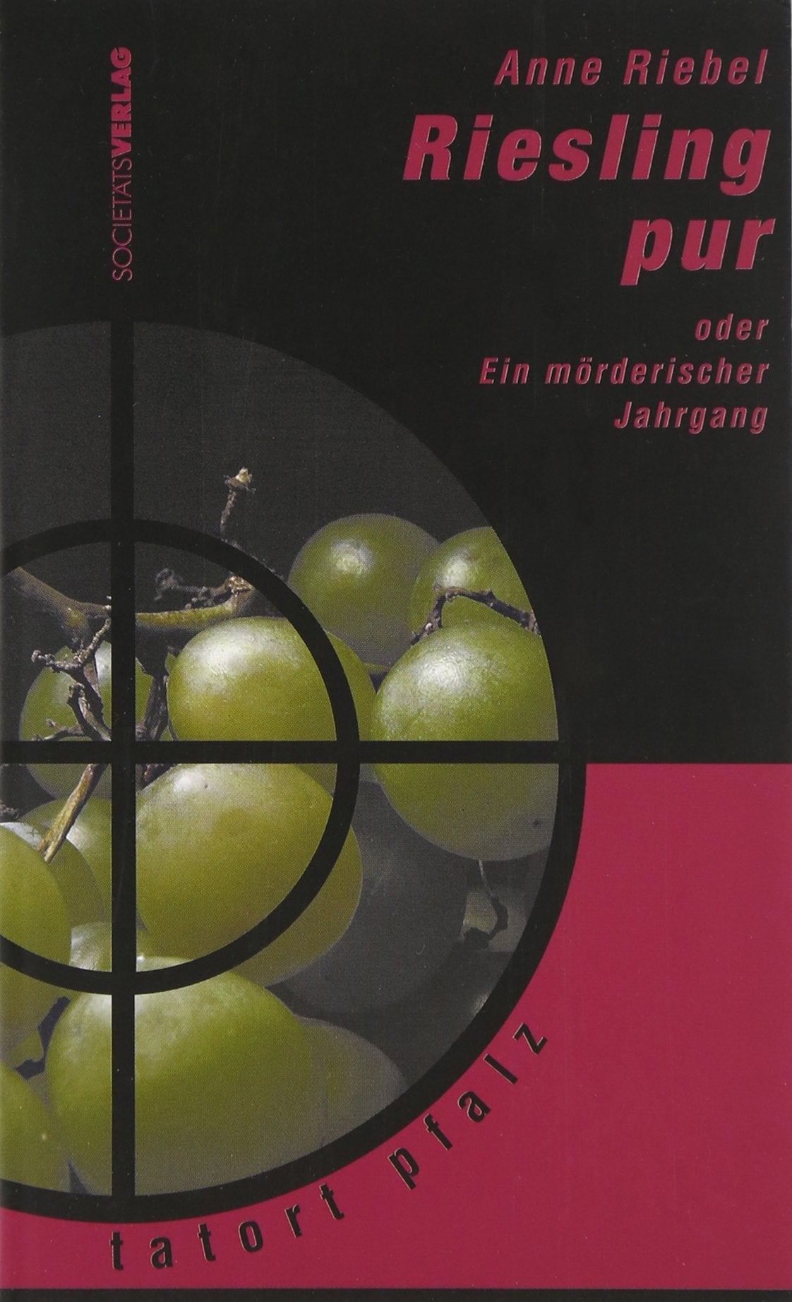 Riesling pur oder ein mörderischer Jahrgang: Ein Pfalz-Krimi Contemporary literature