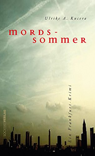 Mordssommer: Ein Frankfurt-Krimi Contemporary literature