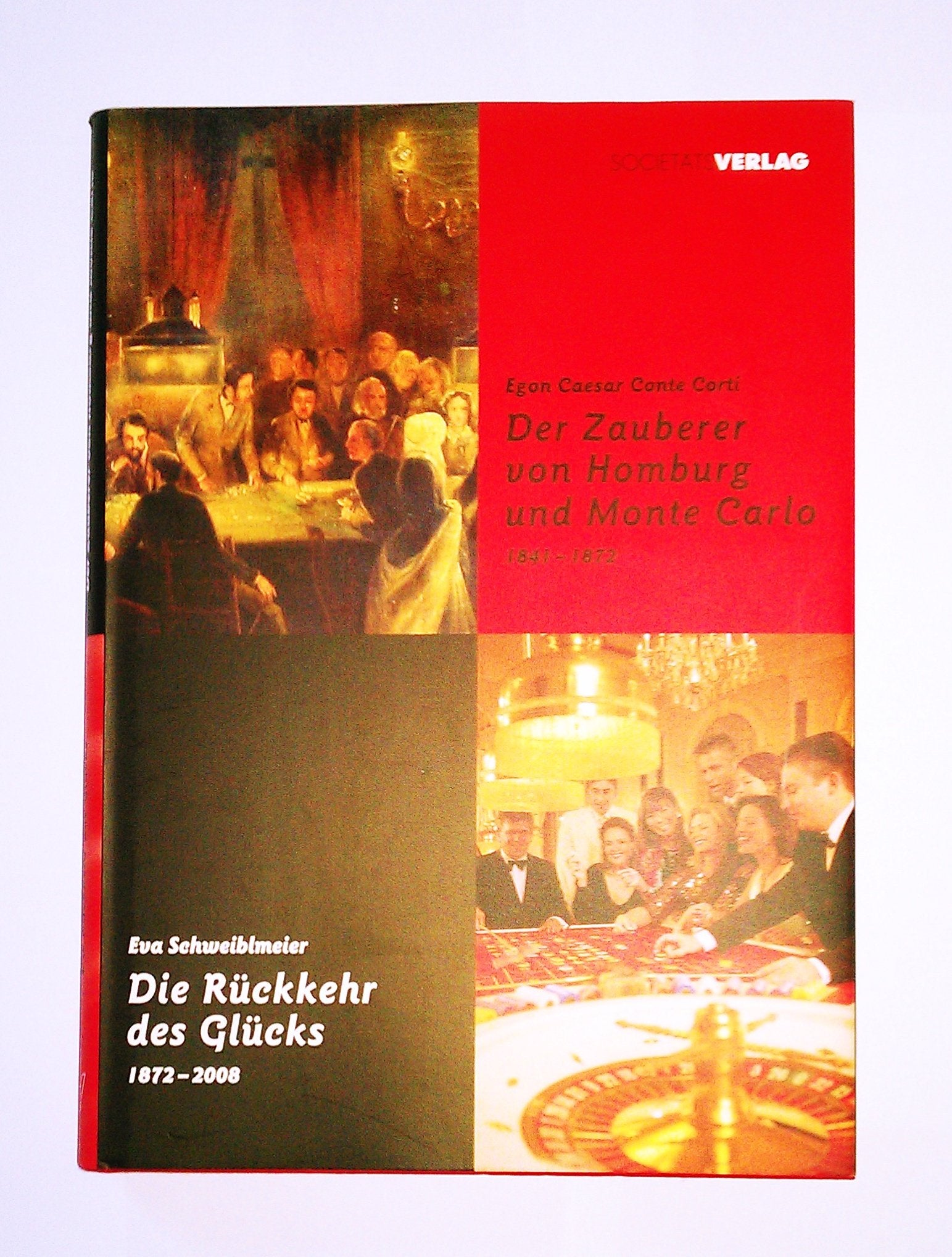 Der Zauberer von Homburg und Monte Carlo /Die Rückkehr des Glücks General education