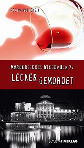 Lecker gemordet: Neue Wiesbaden-Krimis Contemporary literature
