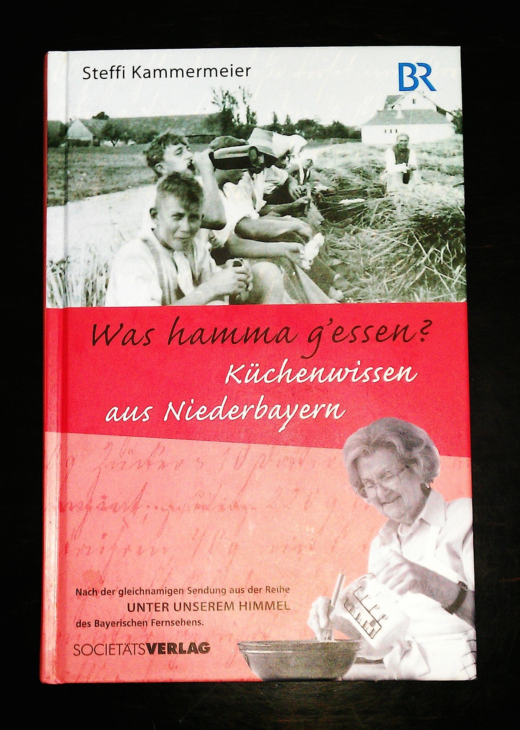 Was hamma g'essen: Küchenwissen aus Niederbayern Leisure, Home & Garden
