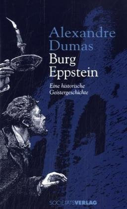 Burg Eppstein: Eine historische Geistergeschichte Historical Fiction
