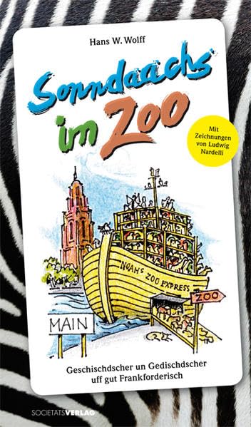 Sonndaachs im Zoo: Geschischdscher und Gedischdscher uff gut Frankforderisch Manga