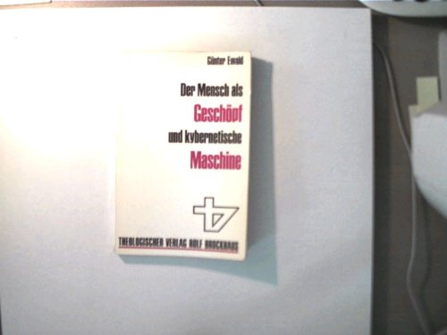 Der Mensch als Geschöpf und kybernetische Maschine. Hobbies & Crafts