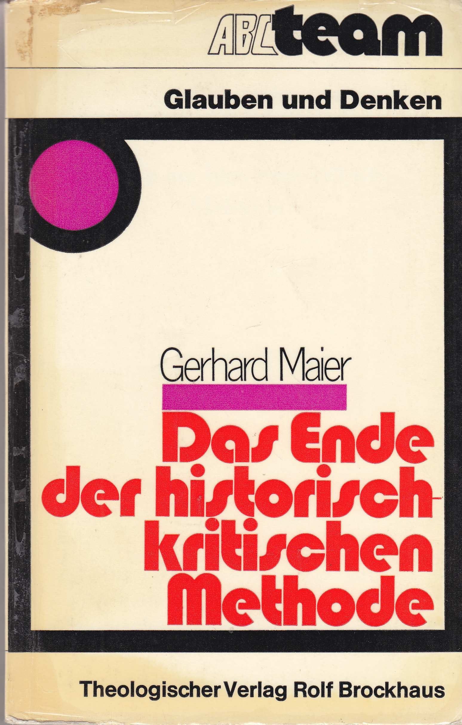 Product Image: Das Ende der historisch-kritischen Methode