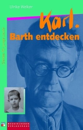 Karl. Barth entdecken Non-fiction books for kids